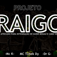MC Tchek Dy feat Mck and Dr G - RAIGC (Projeto RAIGC 2011)