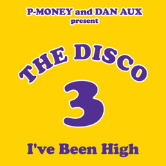 P-Money & Dan Aux - I've Been High