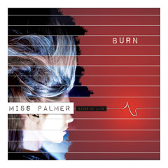 Miss Palmer - Burn