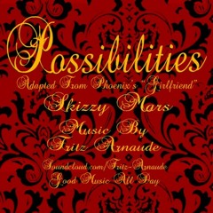 Fritz Arnaude - Possibilities [Ft. Skizzy Mars]
