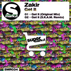 Zakir - Get It (S.K.A.M. Remix)