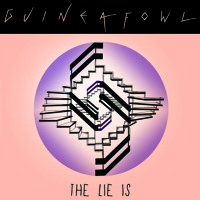 Guineafowl - The Lie Is