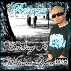 I Still Love You- Brownie