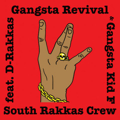 South Rakkas Crew - Gangsta Revival feat. Gangsta Kid F - Mat the Alien Rmx(Free Download)