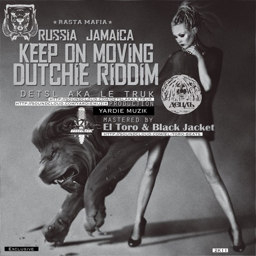 Le Truk & Check -  Keep on Movin (Dutchie Riddim)