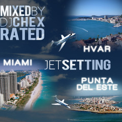 DJ Chex-Rated - Jet Setting