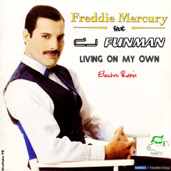 Freddie Mercury "Living on my own Electro Remix" Frank Savage