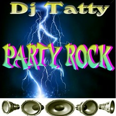 DJ TATTY - Party Rock