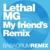 Artwork for Lethal MG - You Eternal (Ronald-V Remix)