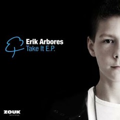 Erik Arbores-Take It (radio edit)