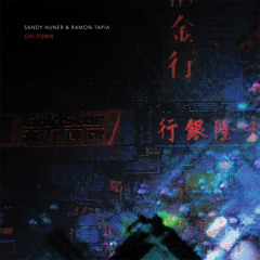 Sandy Huner & Ramon Tapia - Chi-Town (Original Mix) [Remote Area]