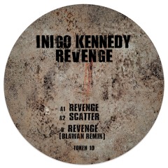 TOKEN19 - Inigo Kennedy - Revenge