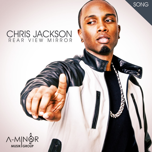 Chris Jackson - Rear View Mirror