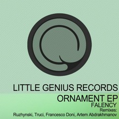 Falency - Ornament [Truci Remix] SHORTCUT