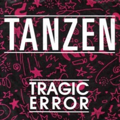Tragic-error-Tanzen