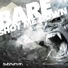 Bare - Shot Me Down