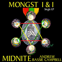 Mongst I&I (Andrew Moon Bain Remix)