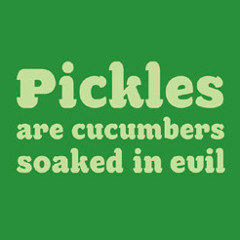 pickles!
