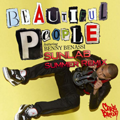 Chris Brown & Benny Benassi - Beautiful People (Sunlab Summer Remix)