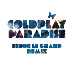 Coldplay - Paradise (Fedde le Grand remix)