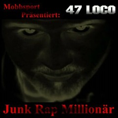 47 Loco Feat. Jaxn - Nicht mit uns