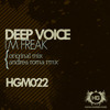 Deep Voice - I am a freak (Original Mix)