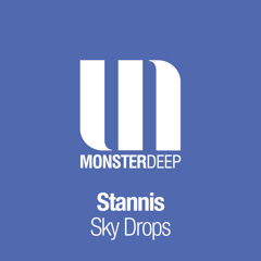 Stannis - Sky Drops (Original Mix)