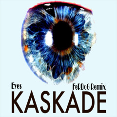 Kaskade feat. Mindy Gledhill - Eyes (FeRDoG Remix)