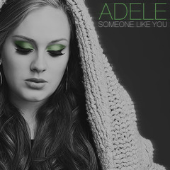 Adele, Someone like you.
