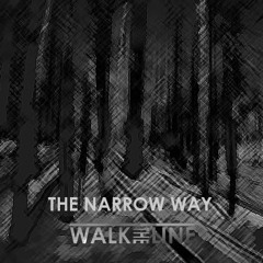 The Narrow Way