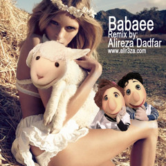 Babaee - Remix by Alir3za