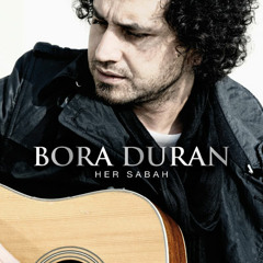 Bora Duran - Duman Duman