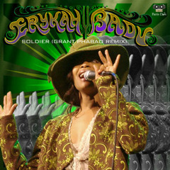 Erykah Badu - Soldier (Grant Phabao Remix Reggae)