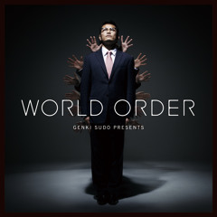 Genki Sudo ( 須藤 元気 ) presents World Order - Blue Boundary