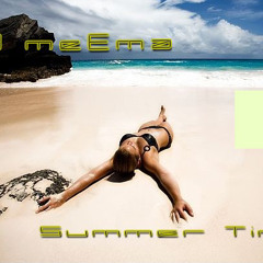 Dj meEma - Summer Time (radio mix)