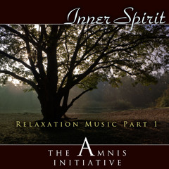 (excerpt) Relaxation Music Part 1: Inner Spirit