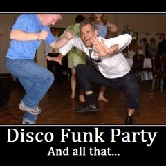 Disco Funk Party... and all that... - Jay Tee Dee