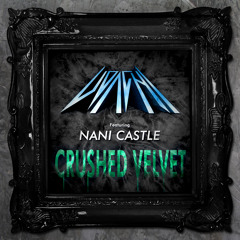 Udachi ft Nani Castle - Crushed Velvet [Party Like Us Records]