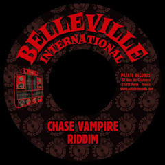 7" Riddim Mix - Chase Vampire (Belleville International)