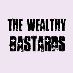 The Wealthy Bastards-Ridin A Hurricane Mastered 45sec preview