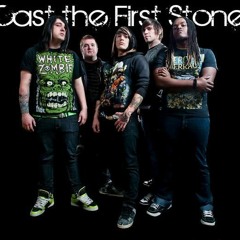 Cast The First Stone - Don't Be That Guy