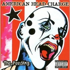 American Head Charge - The Feeding Remix