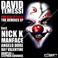 David Temessi - Fuckin Clown (Ray Valentine Remix)