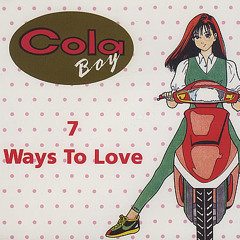 Cola boy  aka Saint Etienne 7 ways to love Remix EP