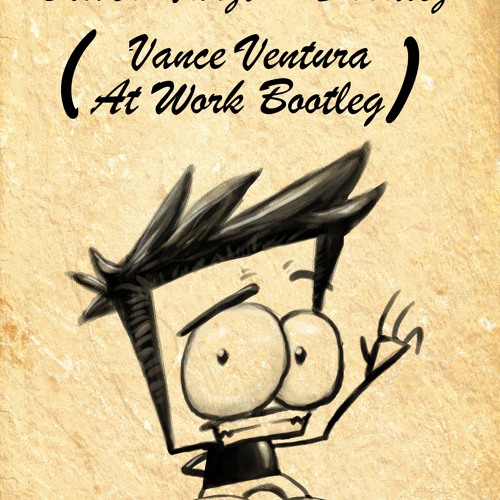 Oliver Twizt - Doodlez (Vance Ventura At Work Bootleg)