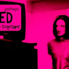 GARBAGE "SLEEP TOGETHER" (FEED MIX) (((sFs)))