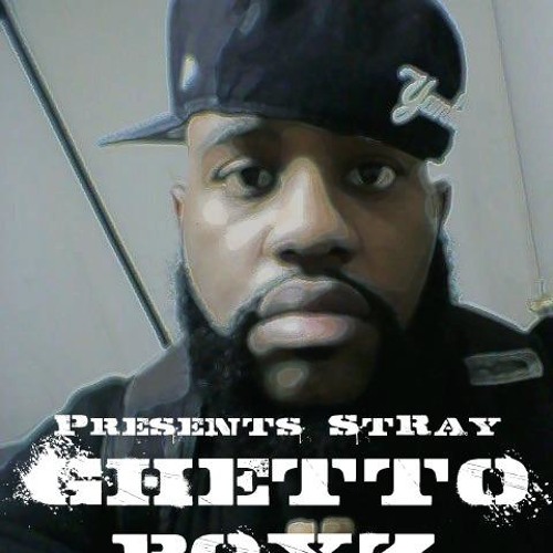 GHetto Boyz by Stray
