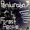 Forest People - Perdurabo (Unofficial Remix) - Clip Forest People - Perdurabo (Unofficial Remix) - Clip