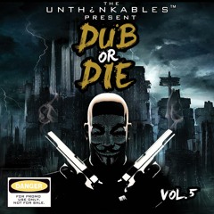 Dub Or Die Vol.5