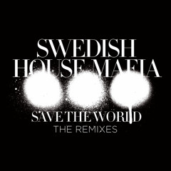 Swedish House Mafia - Save The World (Third Party remix)